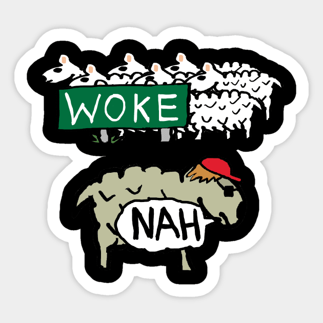 Anti Woke Sticker by Mark Ewbie